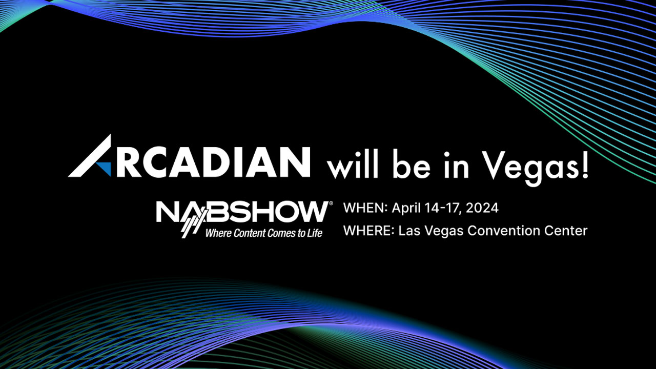 Arcadian at NAB Vegas on April 2024